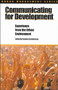 Communicating for Development (Experience from the urban environment) by Catalina Gandelsonas, 9781853395420