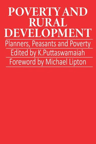 Poverty and Rural Development by K. Puttaswamaiah, Michael Lipton, 9781853390586