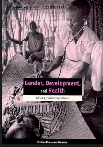 Gender, Development and Health by Caroline Sweetman, 9780855984564