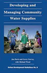 Developing and Managing Community Water Supplies by Jan Davis, Gerry Garvey, Michael Wood, 9780855981938