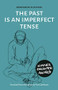 The Past is an Imperfect Tense by Bernardo Kucinski, 9781788530873