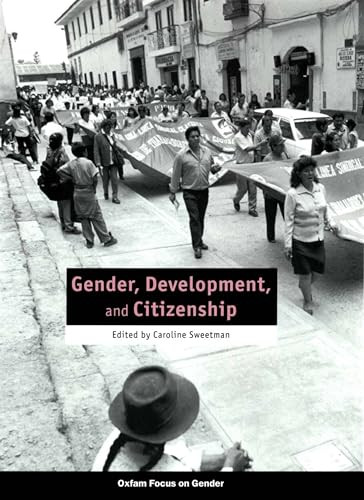 Gender, Development and Citizenship by Caroline Sweetman, 9780855985059