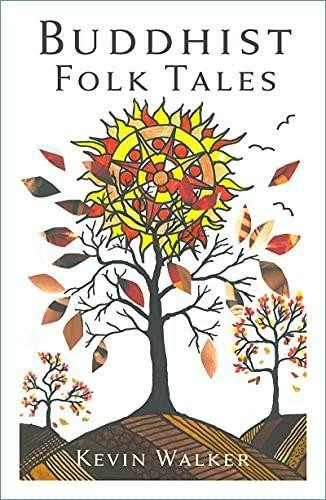 Buddhist Folk Tales by Kevin Walker, 9780750998659
