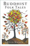 Buddhist Folk Tales by Kevin Walker, 9780750998659