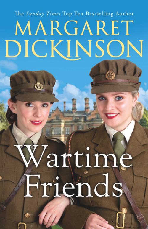 Wartime Friends by Margaret Dickinson, 9781529077919