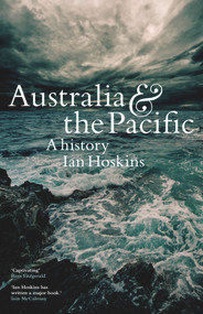 Australia & the Pacific (A history) by Ian Hoskins, 9781742235691