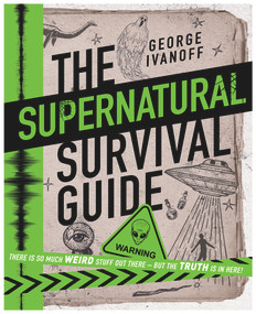 The Supernatural Survival Guide by George Ivanoff, 9781761043635