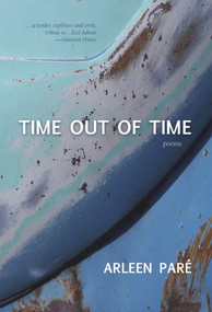 Time Out of Time by Arleen Paré, 9781773860794