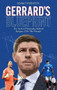 Gerrard's Blueprint (The Tactical Philosophy Behind Rangers 55th Title Triumph) by Adam Thornton, 9781801500579