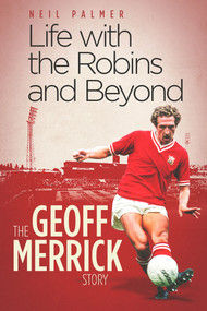 Local Hero (The Geoff Merrick Story) by Neil Palmer, 9781801500623