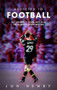 Addicted to Football (A Journey from Anfield to Almost Everywhere.) by Jon Newby, 9781801500739