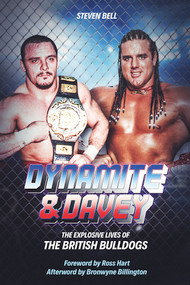 Dynamite and Davey (The Explosive Lives of the British Bulldogs) by Steven Bell, 9781801500807