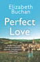 Perfect Love by Elizabeth Buchan, 9781838955410