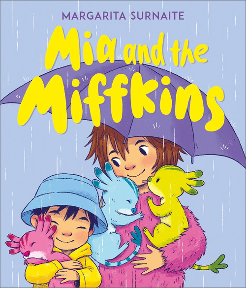 Mia and the Miffkins by Margarita Surnaite, 9781839130977