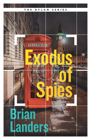 Exodus of Spies by Brian Landers, 9781913062439