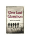 One Last Question by Mike Pattenden, 9781913062682
