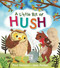 A Little Bit of Hush by Paul Stewart, Jane Porter, 9781913074494