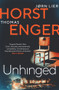 Unhinged (The ELECTRIFYING new instalment in the No. 1 bestselling Blix & Ramm series…) - 9781914585005 by Thomas Enger, Jørn Lier Horst, 9781914585005