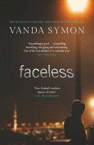 Faceless: The shocking new thriller from the Queen of New Zealand Crime - 9781914585043 by Vanda Symon, 9781914585043