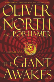 The Giant Awakes (A Jake Kruse Novel) by Oliver L North, Bob Hamer, 9781956454048
