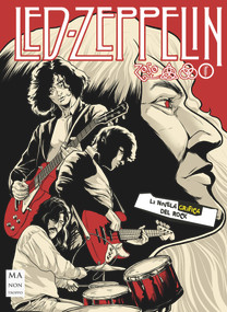 Led Zeppelin (La novela gráfica del rock) (Spanish Edition) by Borja Figuerola, Carlos Cordoba, 9788412231106