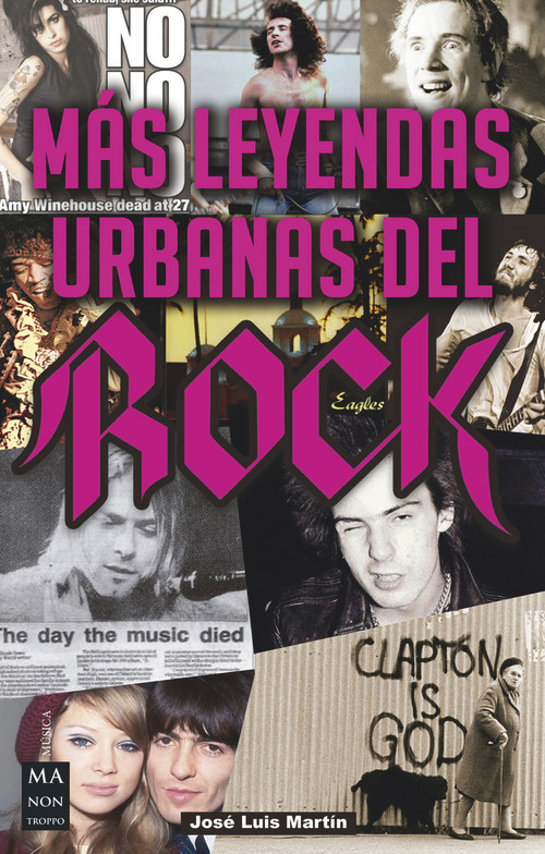Más leyendas urbanas del rock (Leyendas, conspiraciones y falsos mitos) (Spanish Edition) by José Luis Martín, 9788412231175