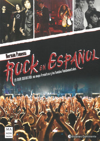 Rock en Español (La guía definitiva: Un mapa frenético y las bandas fundamentales) (Spanish Edition) by Hernán Panessi, 9788412231199