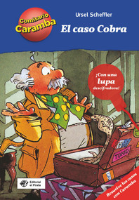El caso cobra (Spanish Edition) by Hannes Gerber, Ursel Scheffler, 9788417210366