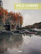 Wild Cabins (Blending into their surroundings) by Anna Minguet, 9788417557300