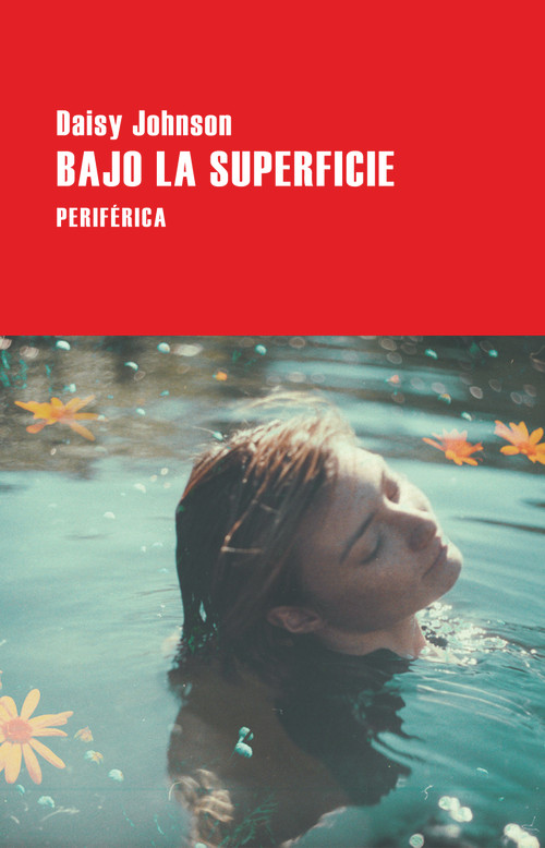 Bajo la superficie (Spanish Edition) by Daisy Johnson, 9788418264849