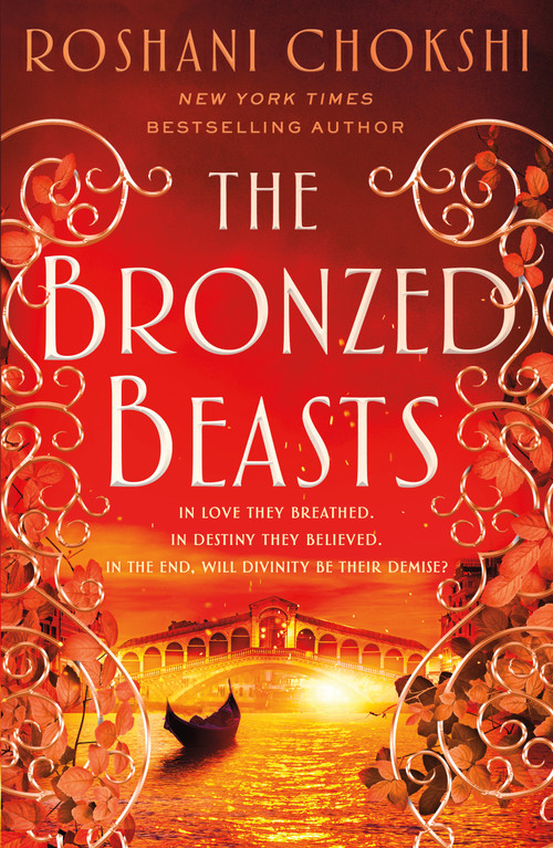 The Bronzed Beasts - 9781250144614 by Roshani Chokshi, 9781250144614