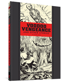 Voodoo Vengeance And Other Stories by Johnny Craig, Al Feldstein, 9781606999653
