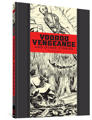 Voodoo Vengeance And Other Stories by Johnny Craig, Al Feldstein, 9781606999653
