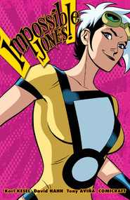Impossible Jones by Karl Kesel, David Hahn, Tony Avina, 9781639691197