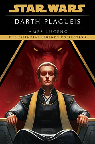 Darth Plagueis: Star Wars Legends - 9780593358801 by James Luceno, 9780593358801