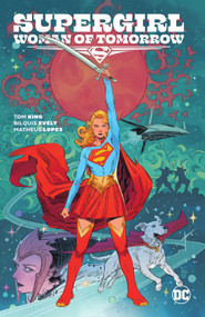 Supergirl: Woman of Tomorrow by Tom King, Bilquis Evely, 9781779515681