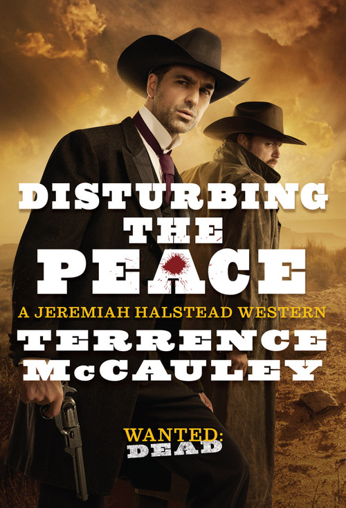 Disturbing the Peace by Terrence McCauley, 9780786048625