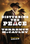 Disturbing the Peace by Terrence McCauley, 9780786048625