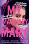 My Imaginary Mary by Cynthia Hand, Brodi Ashton, Jodi Meadows, 9780062930071