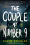 The Couple at Number 9 (A Novel) - 9780063246324 by Claire Douglas, 9780063246324