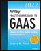 Wiley Practitioner's Guide to GAAS 2022 (Covering All SASs, SSAEs, SSARSs, and Interpretations) by Joanne M. Flood, 9781119875017