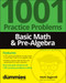 Basic Math & Pre-Algebra (1001 Practice Problems For Dummies (+ Free Online Practice)) by Mark Zegarelli, 9781119883500