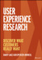 User Experience Research (Discover What Customers Really Want) by Marty Gage, Spencer Murrell, 9781119884217
