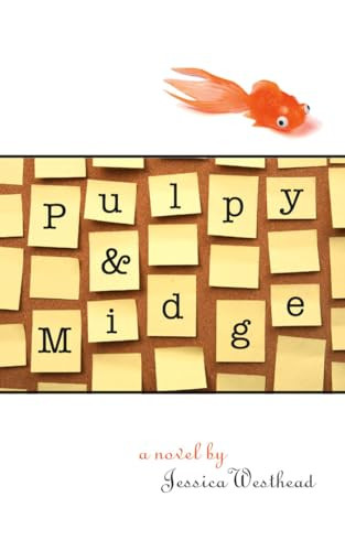 Pulpy and Midge by Jessica Westhead, 9781552451854