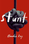 Stunt by Claudia Dey, 9781552451953