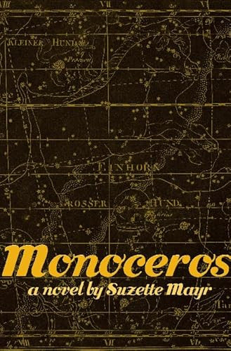 Monoceros by Suzette Mayr, 9781552452417