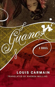 Guano by Louis Carmain, Rhonda Mullins, 9781552453155