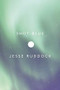 Shot-Blue by Jesse Ruddock, 9781552453407
