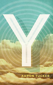 Y (Oppenheimer, Horseman of Los Alamos) by Aaron Tucker, 9781552453650