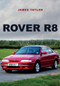 Rover R8 by James Taylor, 9781398101210
